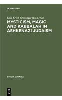 Mysticism, Magic and Kabbalah in Ashkenazi Judaism