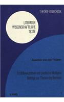 Erzaehlbewusstsein Und Poetische Intelligenz: Beitraege Zur Theorie Des Romans