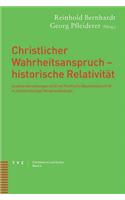 Christlicher Wahrheitsanspruch - Historische Relativitat