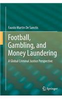 Football, Gambling, and Money Laundering