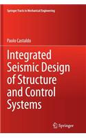 Integrated Seismic Design of Structure and Control Systems