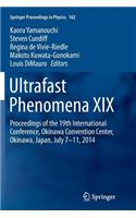 Ultrafast Phenomena XIX