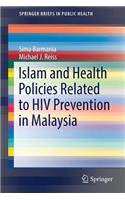 Islam and Health Policies Related to HIV Prevention in Malaysia