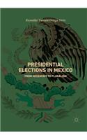Presidential Elections in Mexico