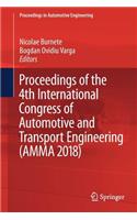 Proceedings of the 4th International Congress of Automotive and Transport Engineering (Amma 2018)