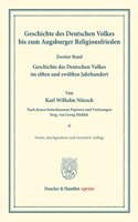 Geschichte Des Deutschen Volkes Bis Zum Augsburger Religionsfrieden