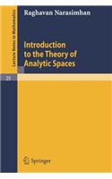Introduction to the Theory of Analytic Spaces