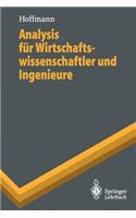 Analysis Für Wirtschaftswissenschaftler Und Ingenieure