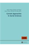 Current Approaches in Social Sciences