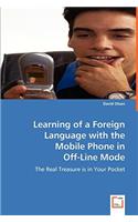 Learning of a Foreign Language with the Mobile Phone in
