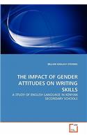 Impact of Gender Attitudes on Writing Skills