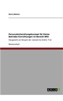 Personalentwicklungskonzept für kleine Betriebe/ Einrichtungen im Bereich NPO