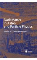 Dark Matter in Astro- And Particle Physics