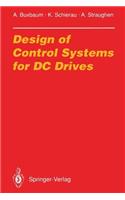 Design of Control Systems for DC Drives