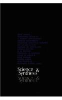 Science and Synthesis