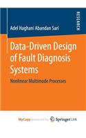 Data-Driven Design of Fault Diagnosis Systems