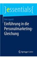 Einführung in Die Personalmarketing-Gleichung