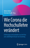 Wie Corona Die Hochschullehre Verändert