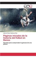 Páginas iniciales de la historia del fútbol en Banes