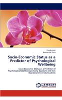Socio-Economic Status as a Predictor of Psychological Wellbeing: (English)