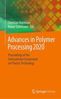 Advances in Polymer Processing 2020