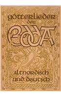 Götterlieder der Edda - Altnordisch und deutsch