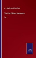 The Life of Robert Stephenson