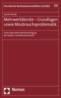 Mehrwertdienste - Grundlagen Sowie Missbrauchsproblematik