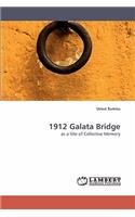 1912 Galata Bridge