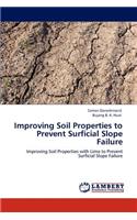 Improving Soil Properties to Prevent Surficial Slope Failure