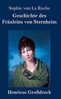 Geschichte des Fräuleins von Sternheim (Großdruck)