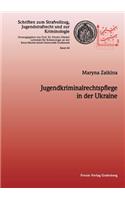 Jugendkriminalrechtspflege in der Ukraine