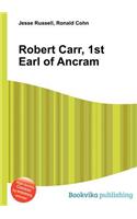 Robert Carr, 1st Earl of Ancram