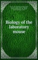 Biology of the laboratory mouse