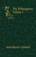Wilmingtons, Volume I