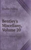 Bentley's Miscellany, Volume 20