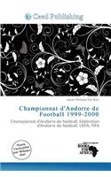 Championnat D'Andorre de Football 1999-2000: (French)