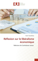 Réflexion sur le libéralisme économique