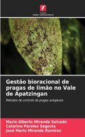 Gestão bioracional de pragas de limão no Vale de Apatzingan