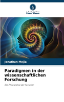 Paradigmen in der wissenschaftlichen Forschung