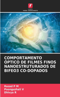 Comportamento Óptico de Filmes Finos Nanoestruturados de Bifeo3 Co-Dopados