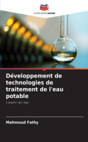 Développement de technologies de traitement de l'eau potable