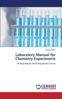 Laboratory Manual for Chemistry Experiments