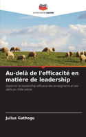 Au-delà de l'efficacité en matière de leadership