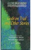 Gods on Trial and Other Stories