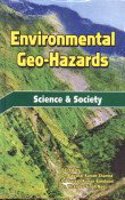 Environmental Geo Hazards: Science and Society