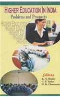 Higher Education in India: Problems and Prospects