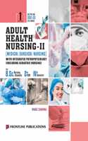 Adult Health Nursing - II (Medical Surgical Nursing), 1th Edition
