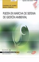 Cuaderno del alumno. Puesta en marcha de Sistema de Gestion Ambiental (UF1945). Certificados de profesionalidad. Gestion ambiental (SEAG0211) (Spanish Edition)