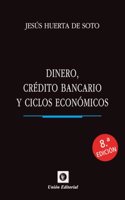 DINERO,CREDITO BANCARIO Y CICLOS ECONOMICOS. Edicion de bolsillo
